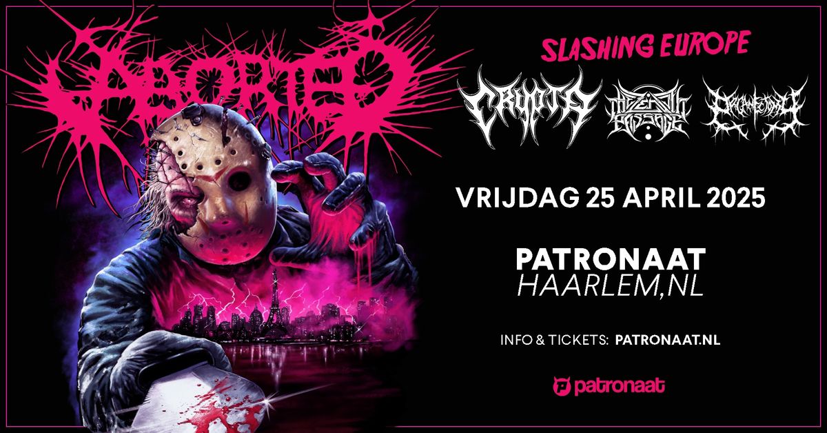 Aborted + Crypta + The Zenith Passage + Organectomy | Patronaat Haarlem