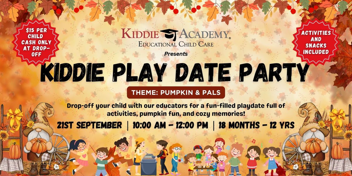 KIDDIE PLAY DATE PARTY: Pumpkin & Pals!