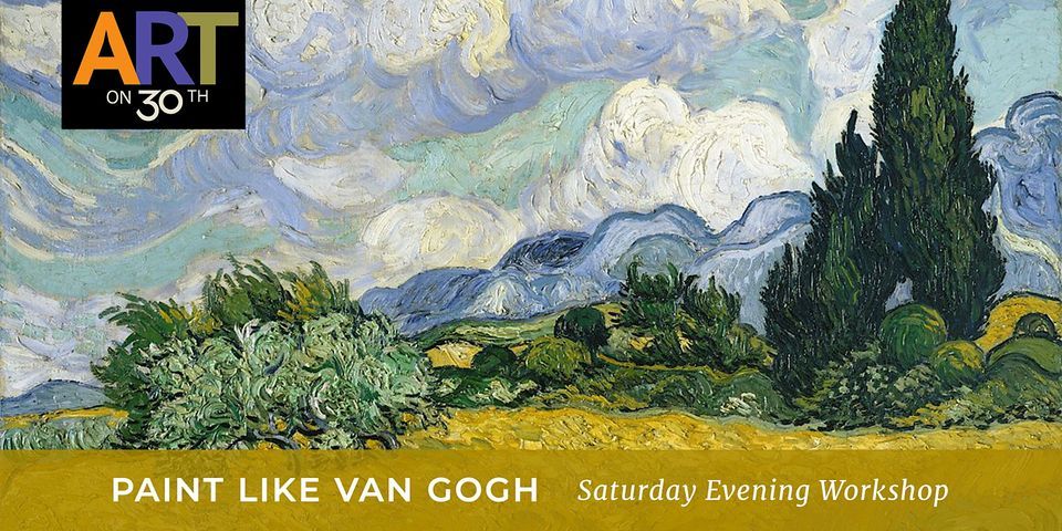 Paint Like Van Gogh - Saturday Evening Workshop with Charlene Mosley