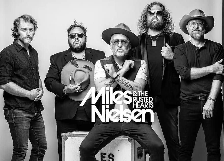 Miles Nielsen and the Rusted Hearts