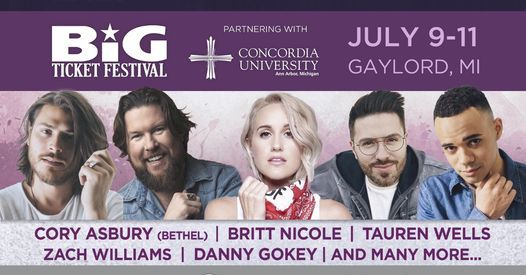 Big Ticket Festival 21 Big Ticket Festival Gaylord 9 July To 11 July