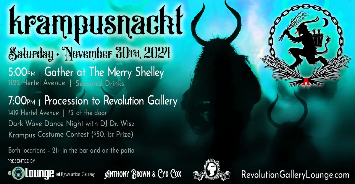 KRAMPUSNACHT at Revolution Gallery \/ The Lounge at Revolution Gallery and The Merry Shelley