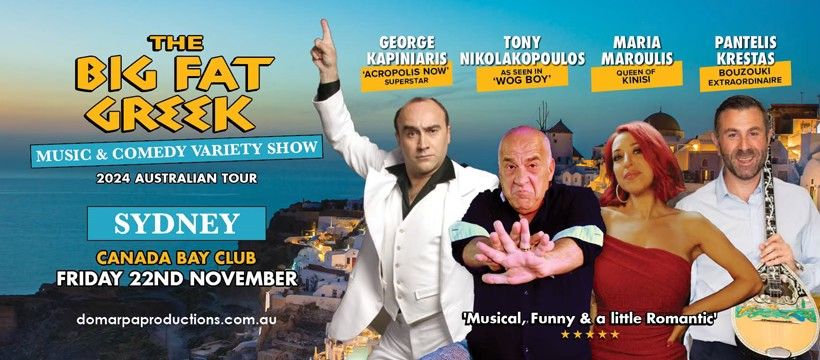 The Big Fat Greek Music & Comedy Variety Show