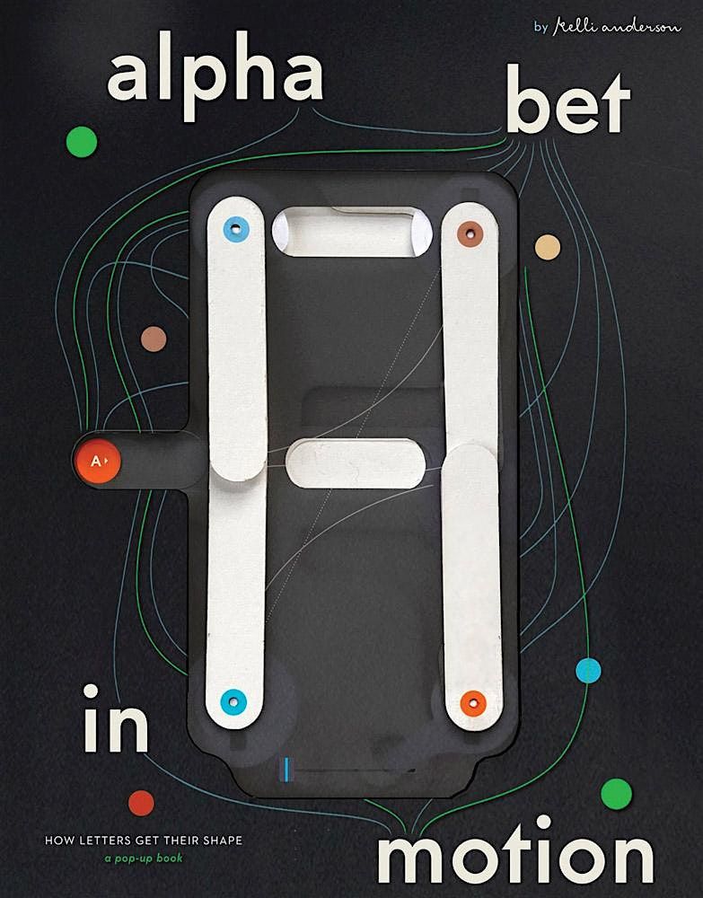 Kelli Anderson Presents Alphabet in Motion: How Letters Get Their Shape