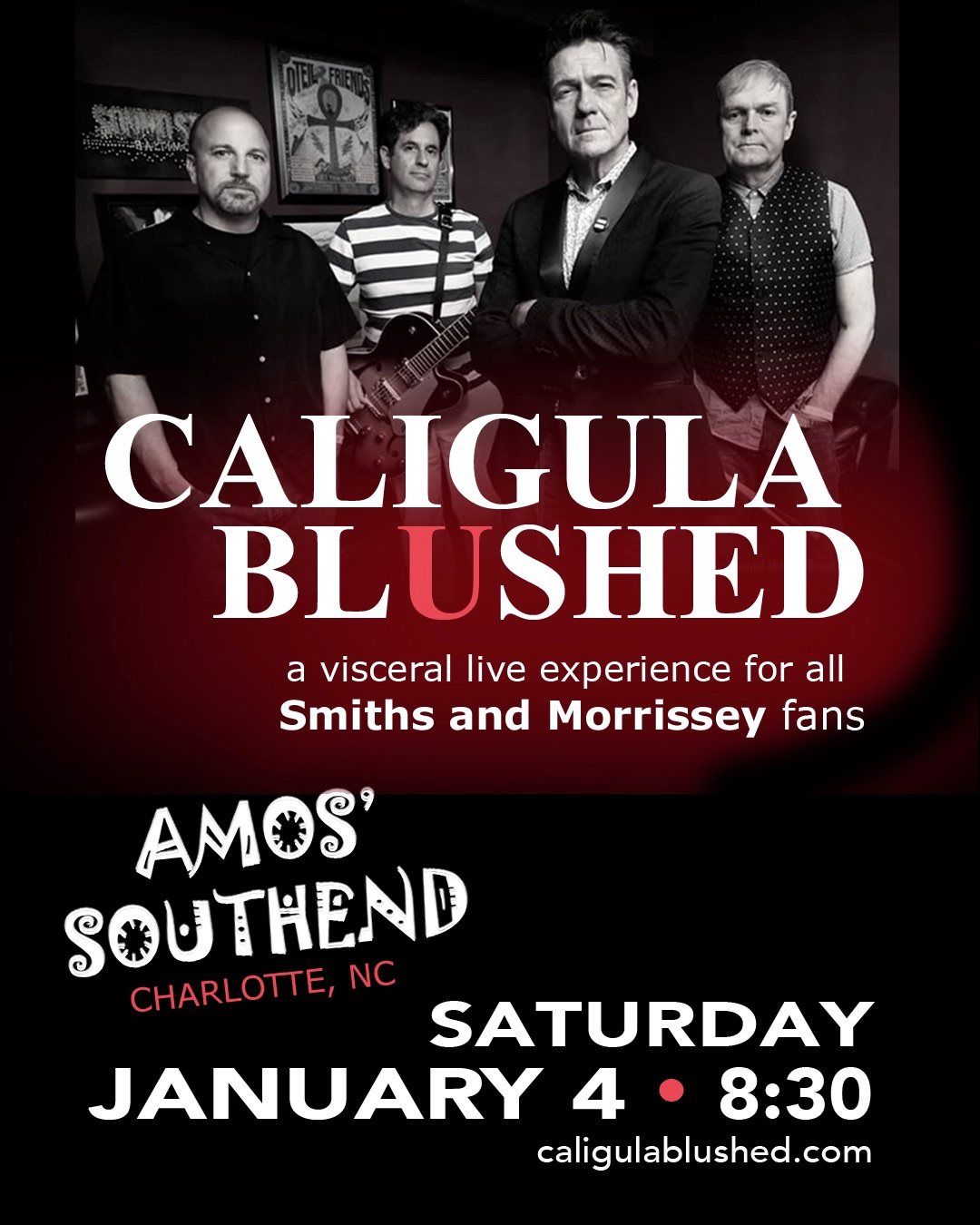 Caligula Blushed - A visceral Live Experience for all Smiths and Morrissey Fans. 