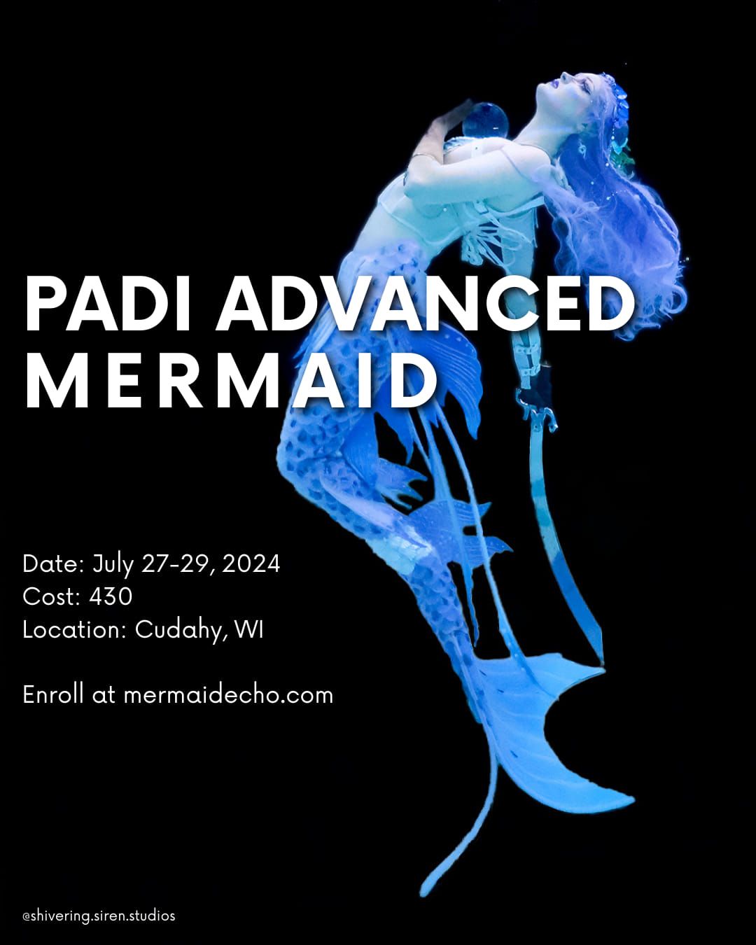 FULL: PADI Advanced Mermaid July 27-29