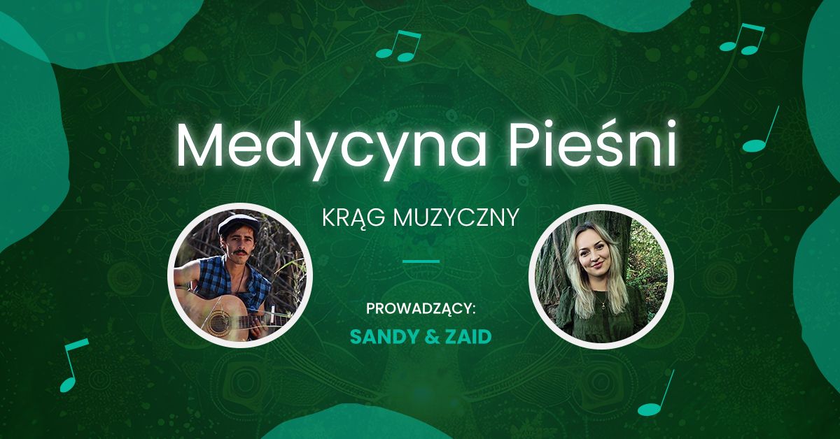 Medycyna Pie\u015bni - kr\u0105g muzyczny |Sandy & Zaid|