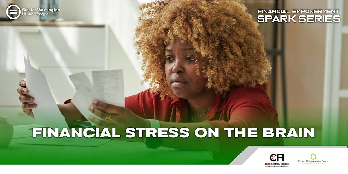 Financial Stress on the Brain - GWUL Spark Series