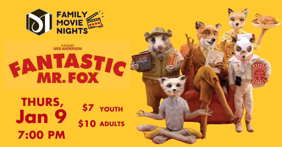 Family Movie Night: Fantastic Mr. Fox