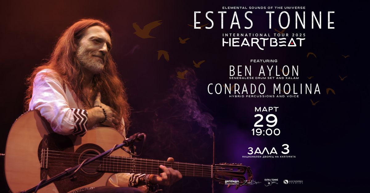 ESTAS TONNE - Heartbeat in Sofia