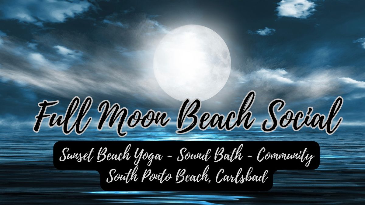 Full Moon Beach Social - South Ponto Beach