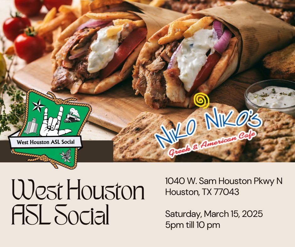 March 2025 West Houston ASL Social!