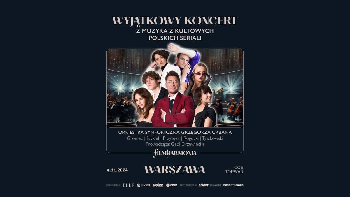 FILMHARMONIA - muzyka z kultowych polskich seriali \u00b7 Warszawa \u00b7 4 listopada