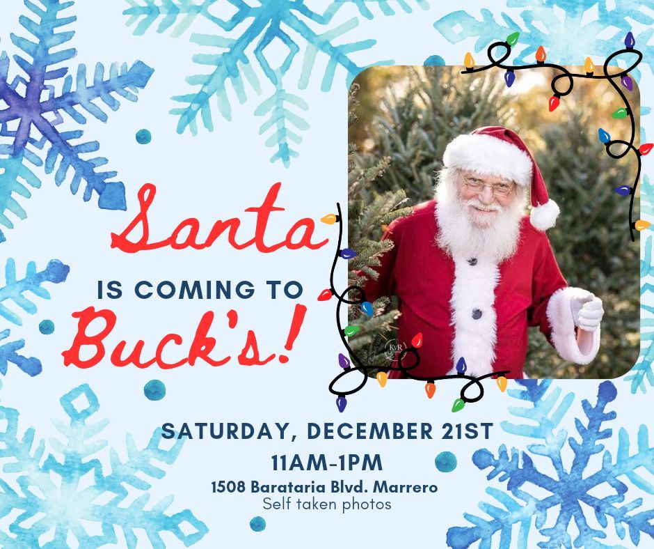 Santa is coming to Buck's!!!