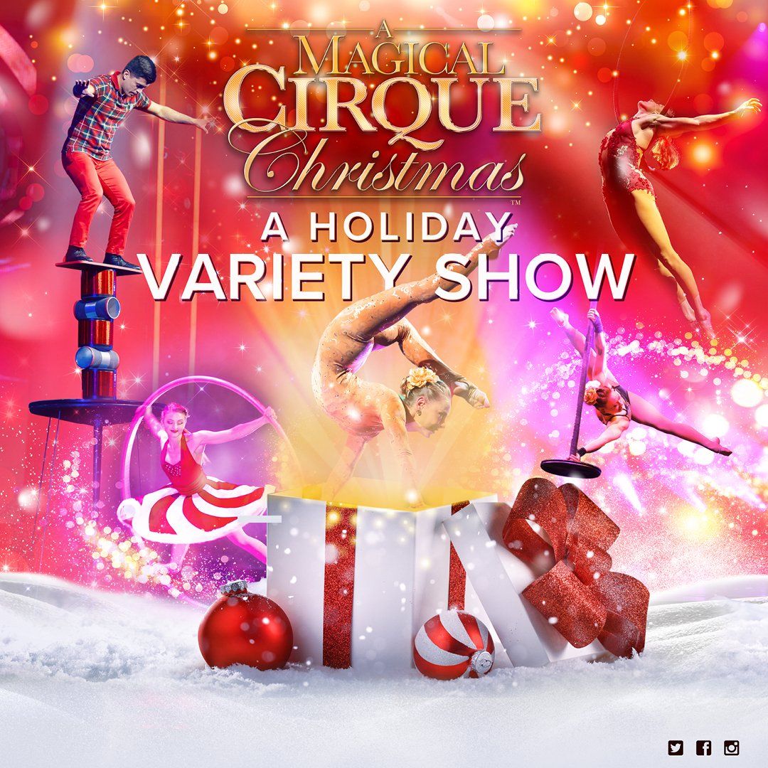 A Magical Cirque Christmas at Clay Center