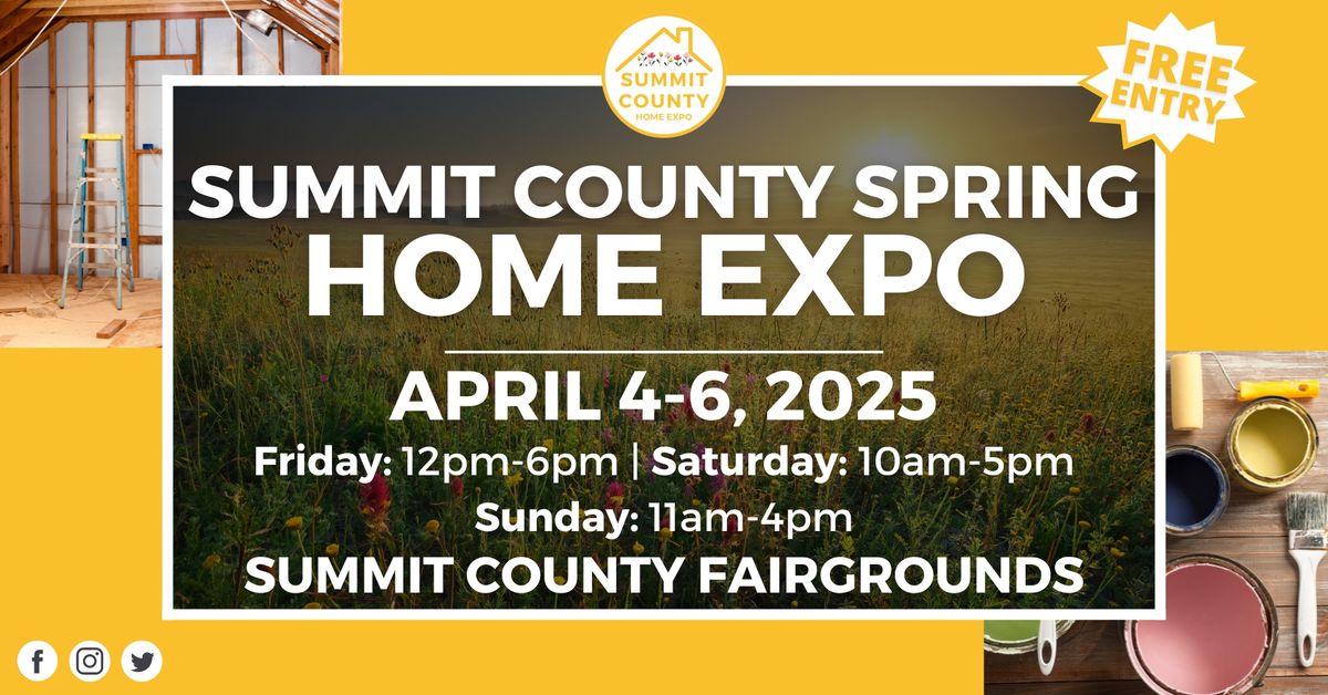 Summit County Spring Home Expo, April 4-6, 2025