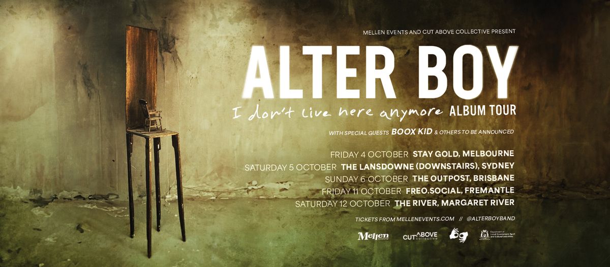 Alter Boy "I Don't Live Here Anymore" Album Tour