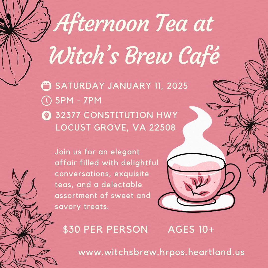 Jan 11 Afternoon Tea at Witch\u2019s Brew Caf\u00e9