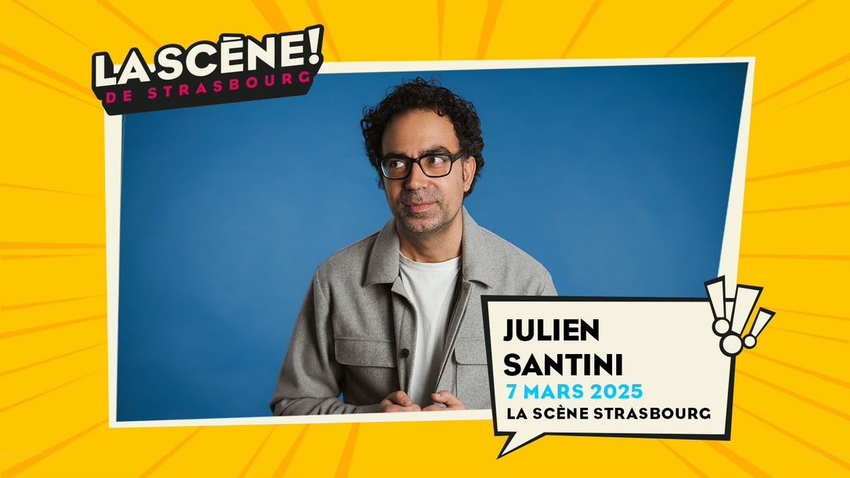 07.03.2025 I JULIEN SANTINI  - LA SC\u00c8NE, STRASBOURG