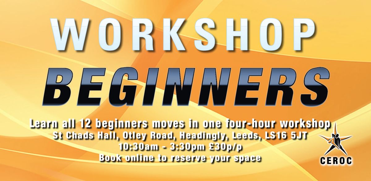 Beginners Workshop Leeds - Sat 1 Jun 2024
