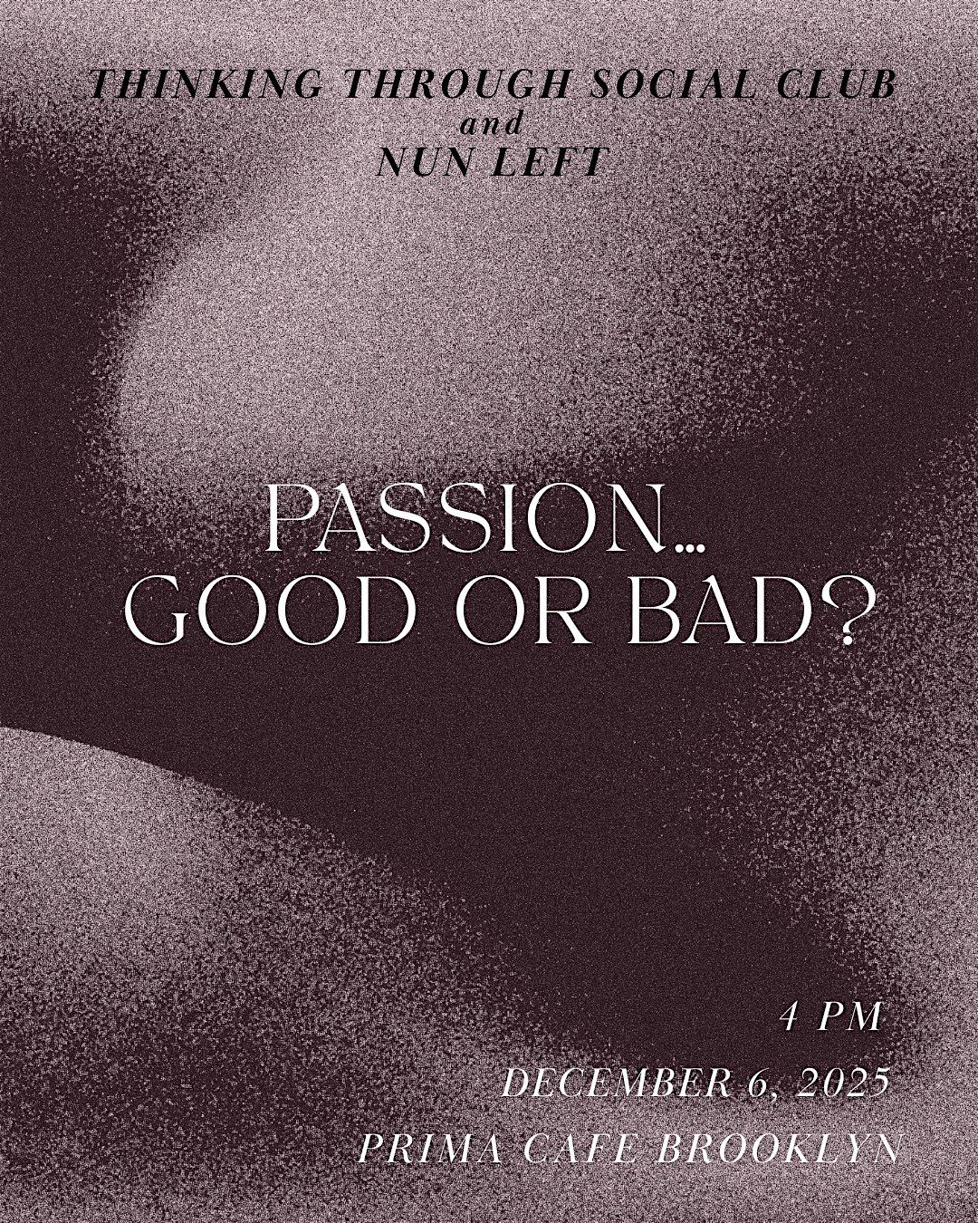 Thinking Through Passion