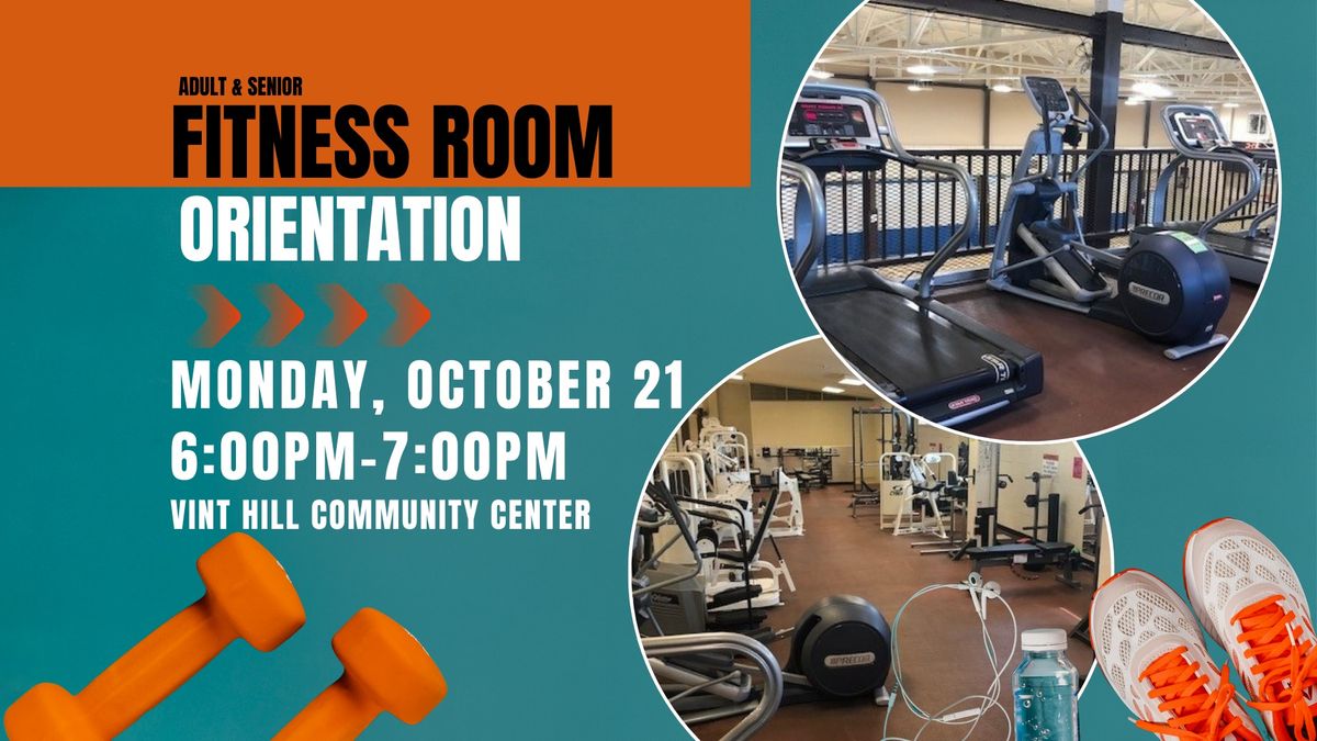 Fitness Room Orientation