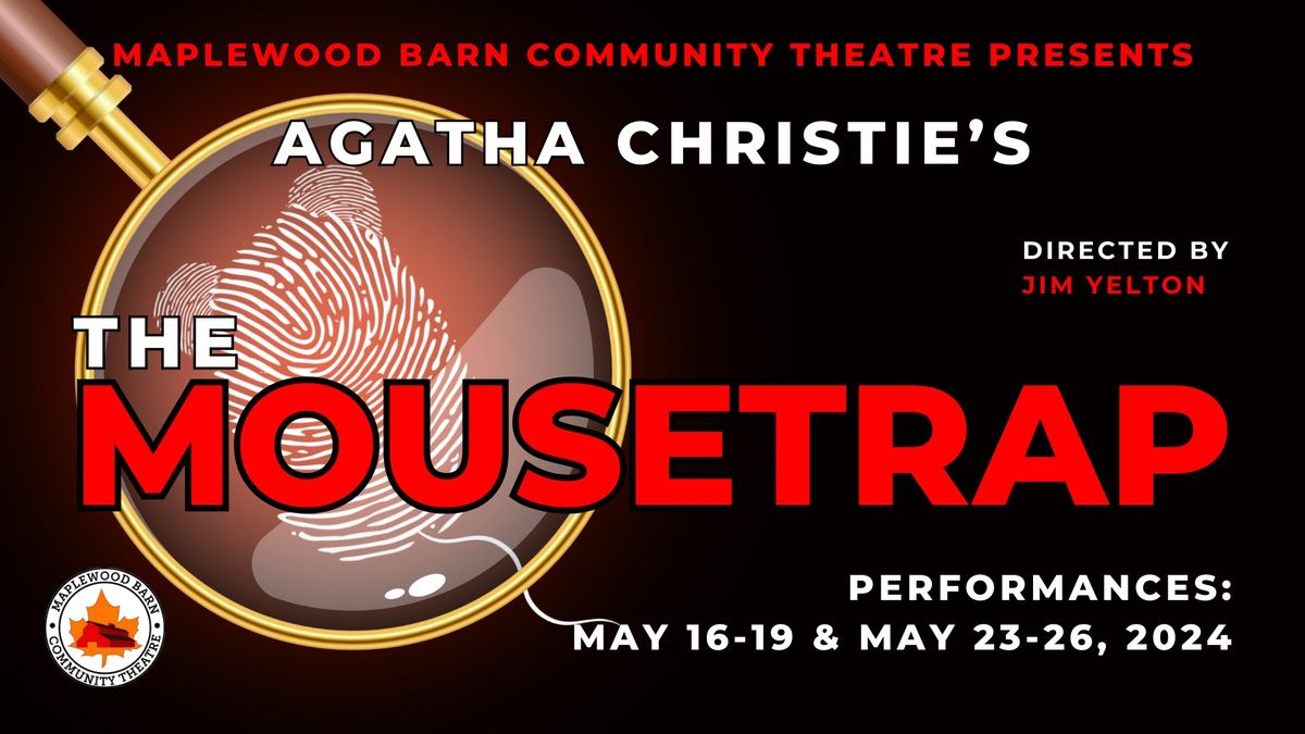 MBCT Presents Agatha Christie's "The Mousetrap"