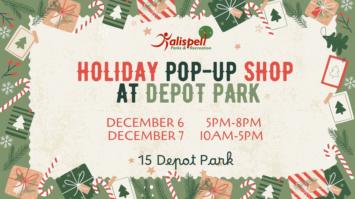 Holiday Pop-Up at Depot Park