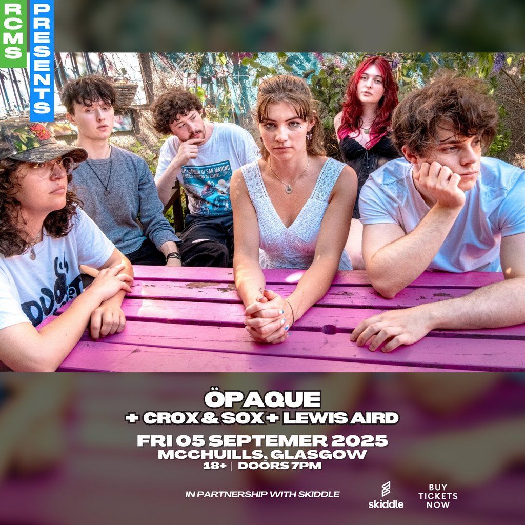 \u00d6paque, Crox & Sox, Lewis Aird