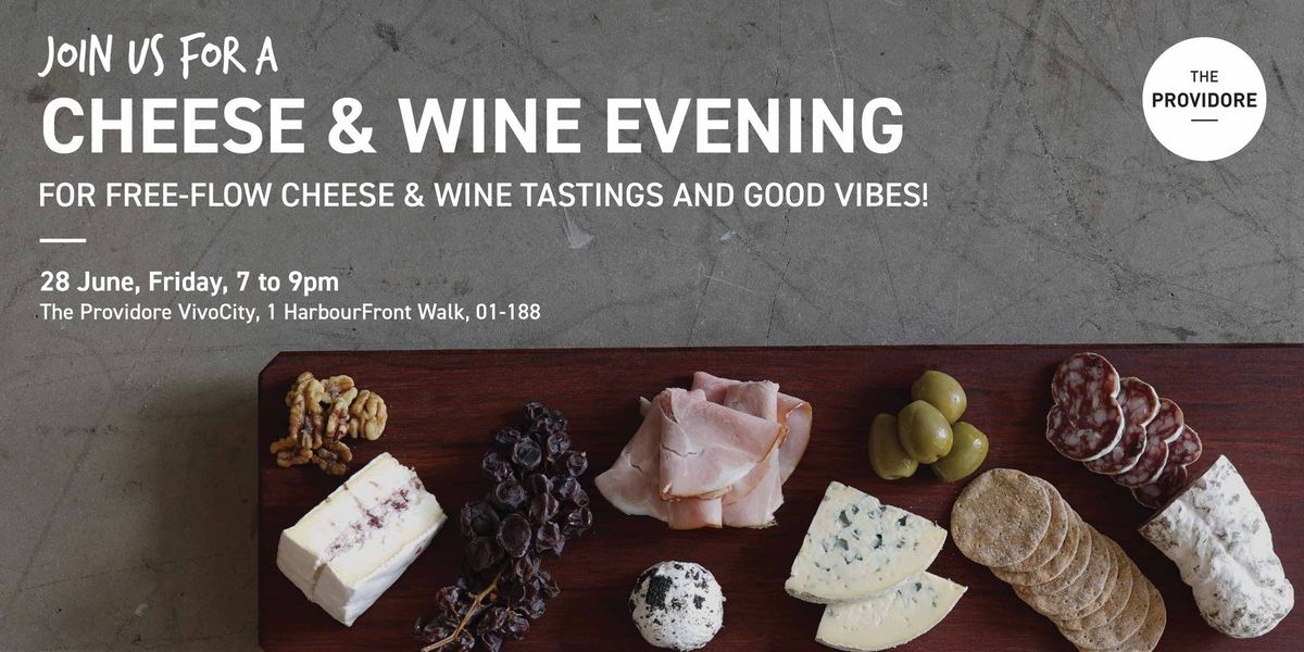 The Providore Free-Flow Cheese and Wine Night