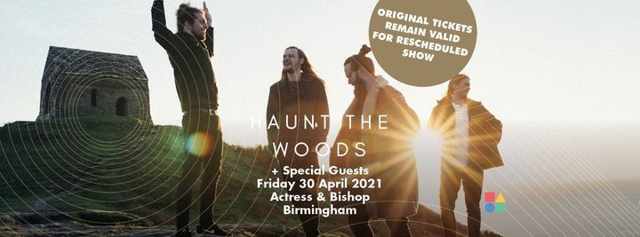 Haunt the Woods (Actress & Bishop, Birmingham)