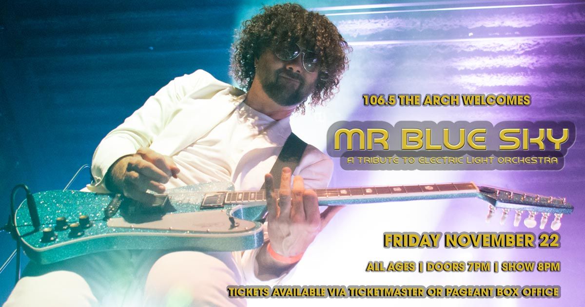 Mr. Blue Sky - A Tribute to Electric Light Orchestra at The Pageant 