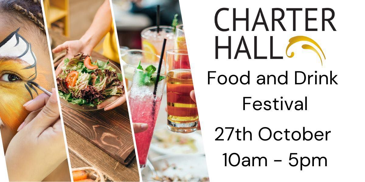 Charter Hall Food and Drink Festival 