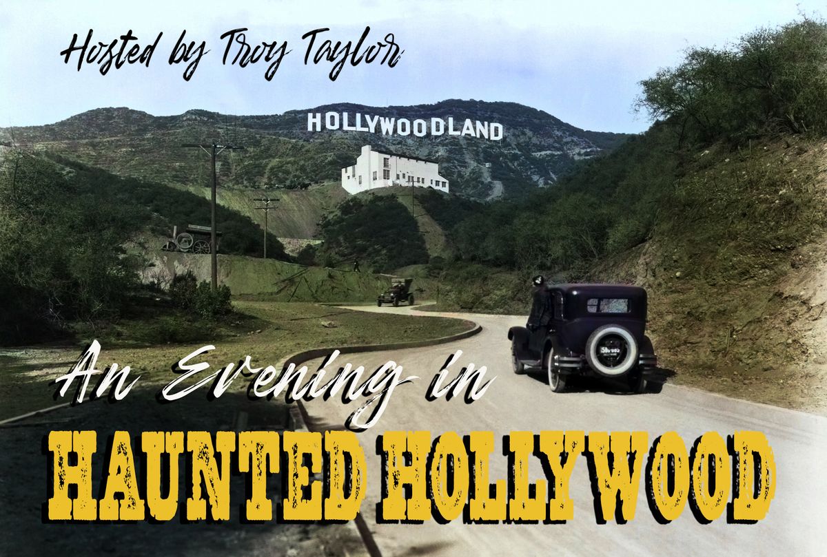 EVENING IN HAUNTED HOLLYWOOD