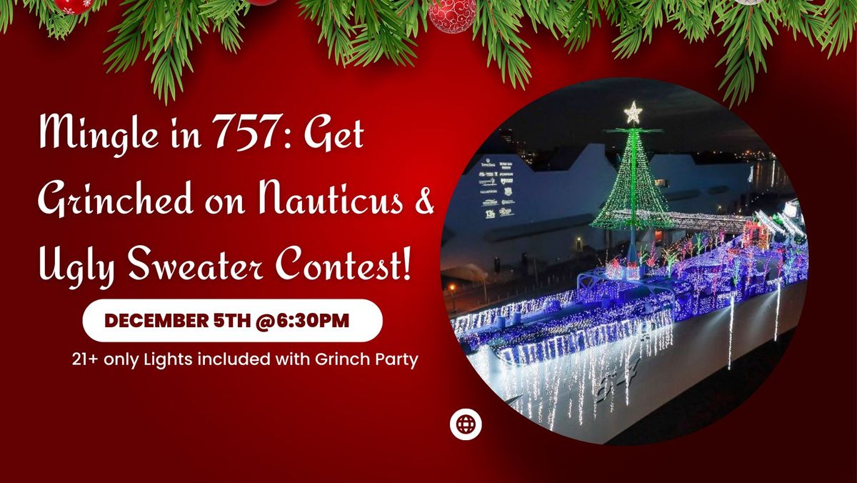 Mingle in 757: Get Grinched on Nauticus & Ugly Sweater Contest! \ud83c\udf84\ud83c\udf78