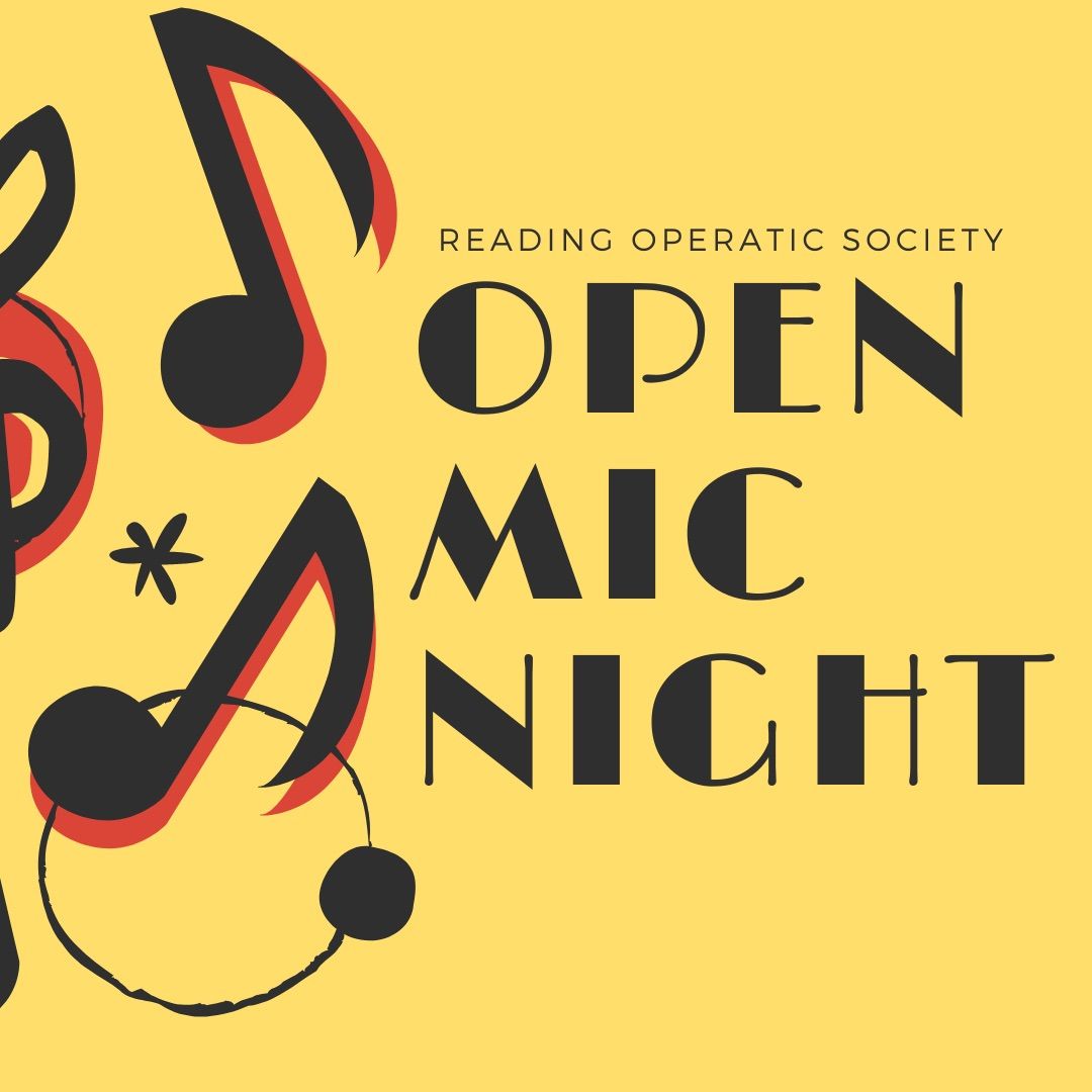 Reading Operatic Society Open Mic Night