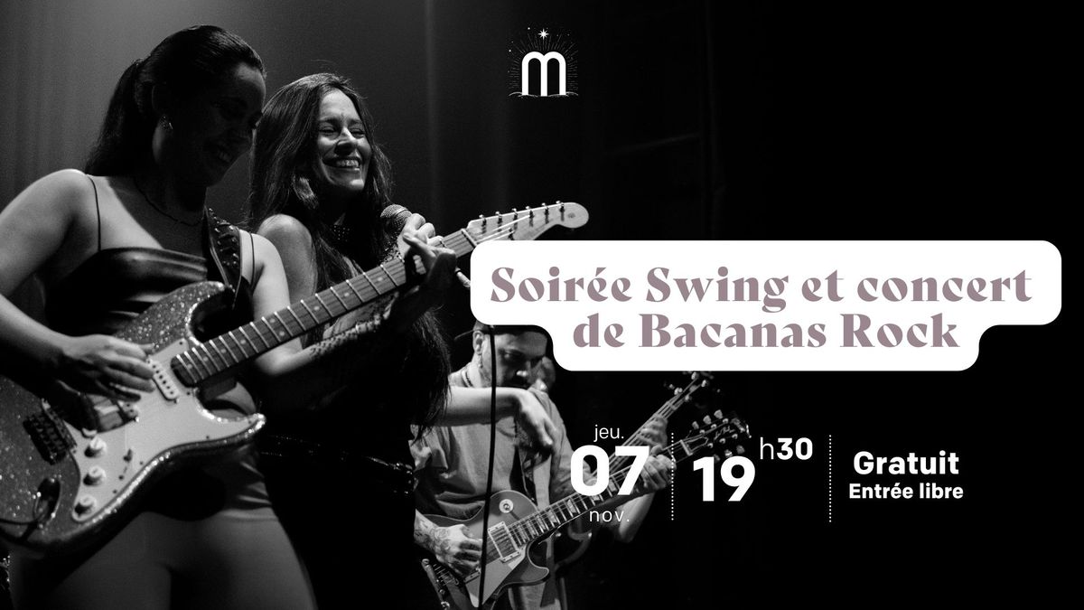 Soir\u00e9e swing & concert live Bacanas Rock