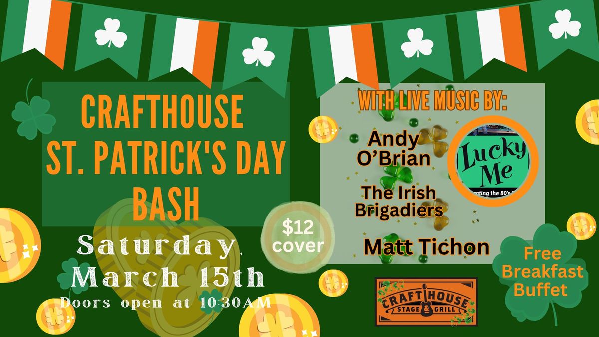 St. Patrick's Day Bash at the Crafthouse Stage & Grill