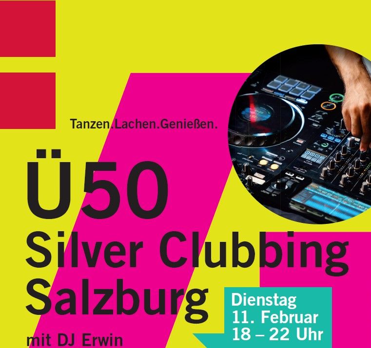 Monat der Vielfalt | Silver Clubbing Salzburg: Tanzen.Lachen.Genie\u00dfen