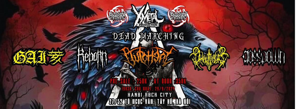 X-Metal In H\u00e0 N\u1ed9i : Dead Marching