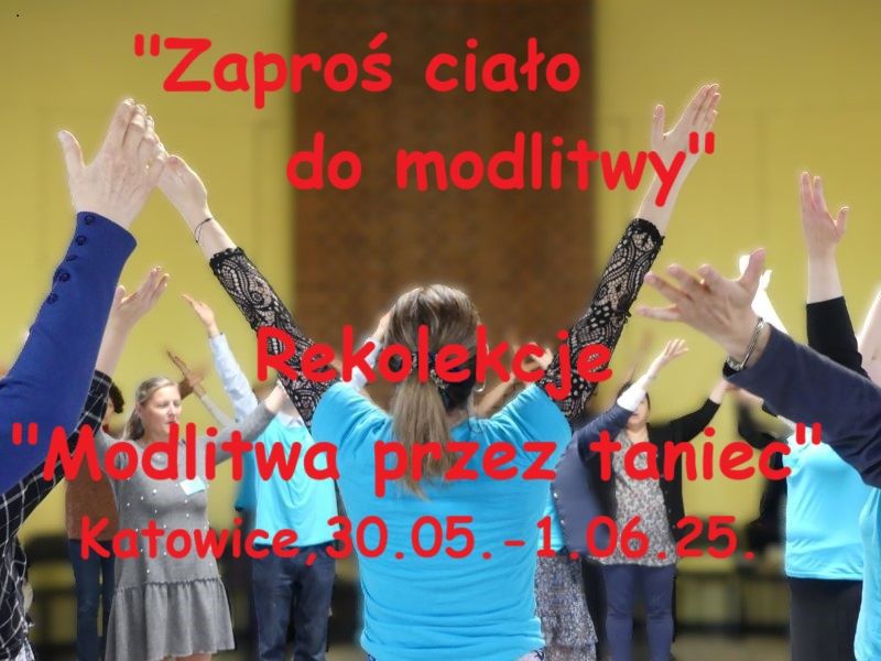 Rekolekcje "Modlitwa przez taniec"