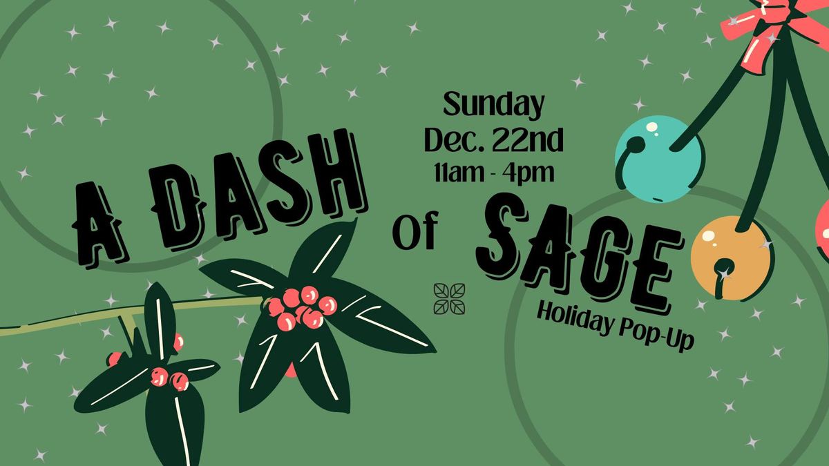 A Dash of SAGE Holiday Pop-Up