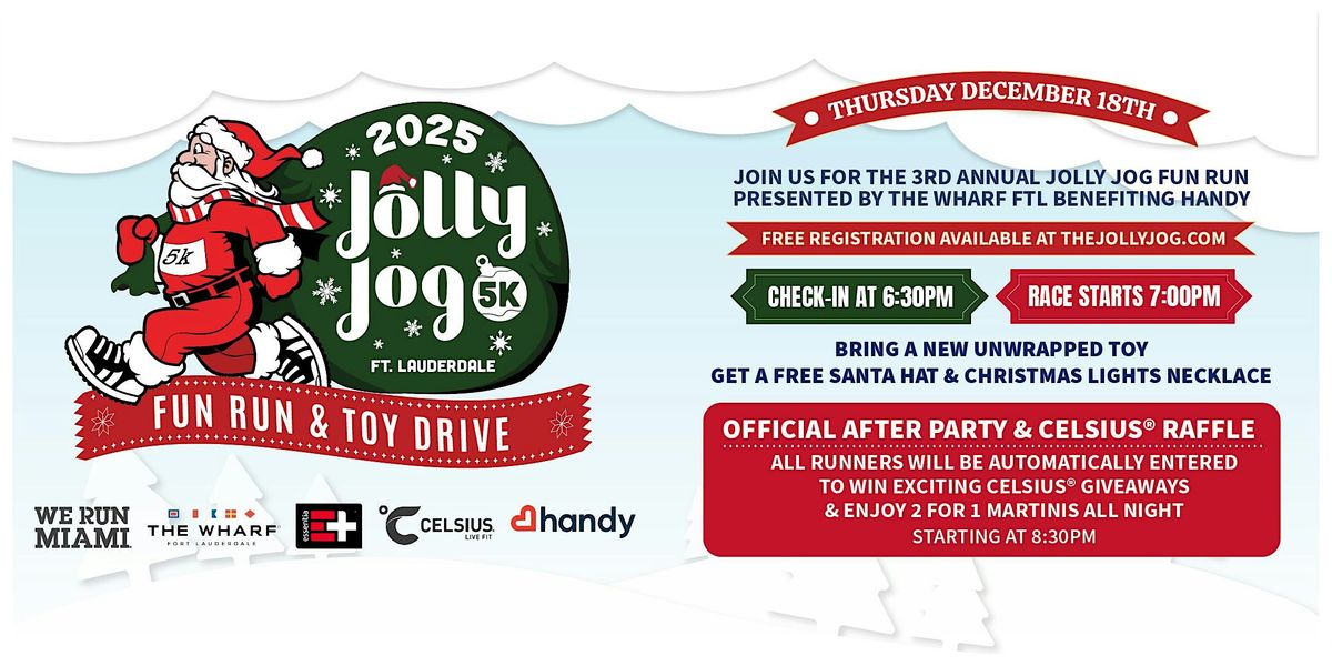 Jolly Jog Fort Lauderdale 5K: Fun Run & Toy Drive at The Wharf FTL