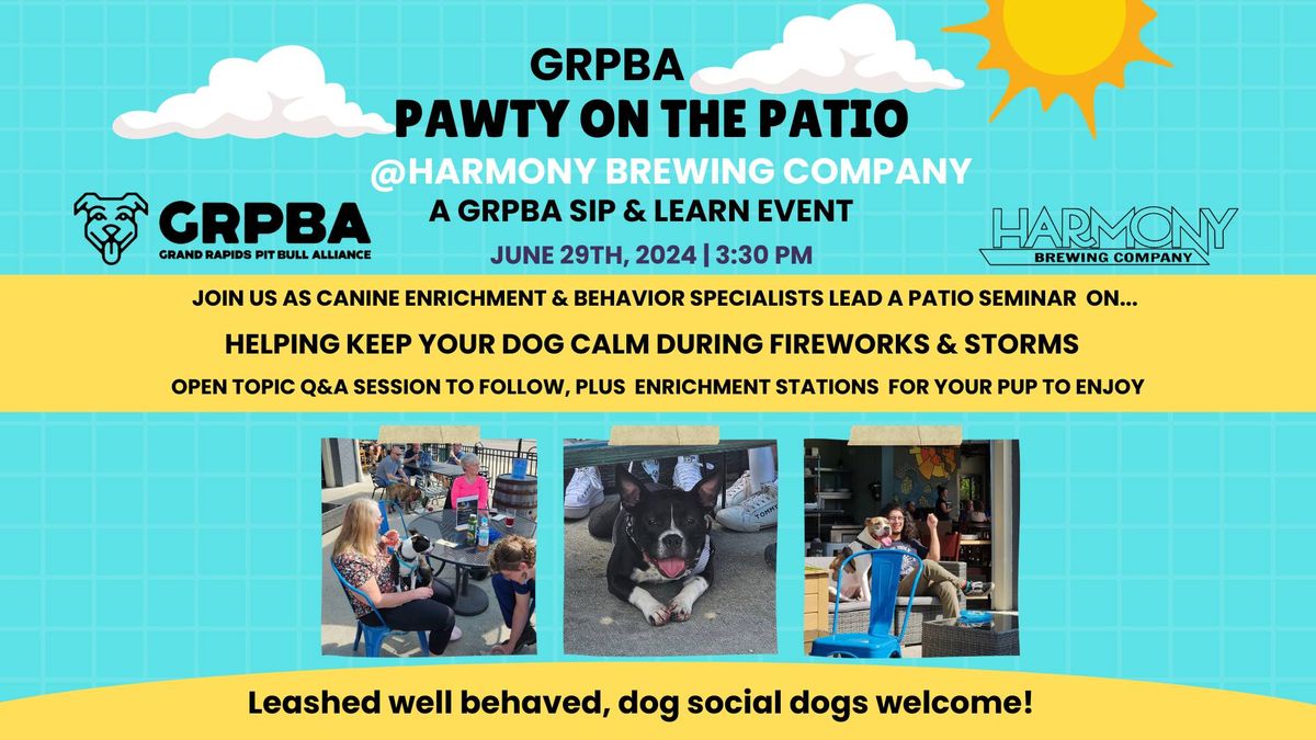 Pawty on the Harmony Brewing Patio! Helping Keep Your Dog Calm During Fireworks & Storms