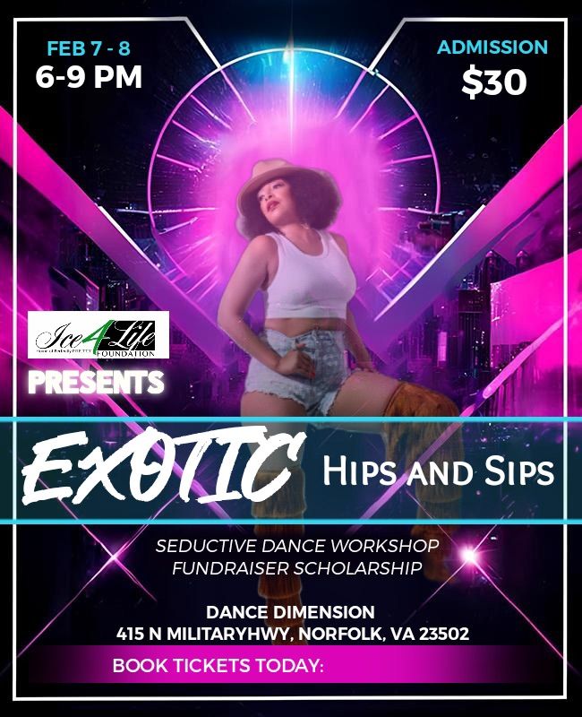 Exotic Hips and Sips Seductive Dance Workshop Fundraiser 