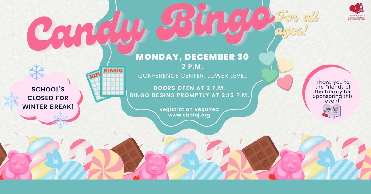 CHPL Candy Bingo - For All Ages! *WINTER BREAK WEEK*