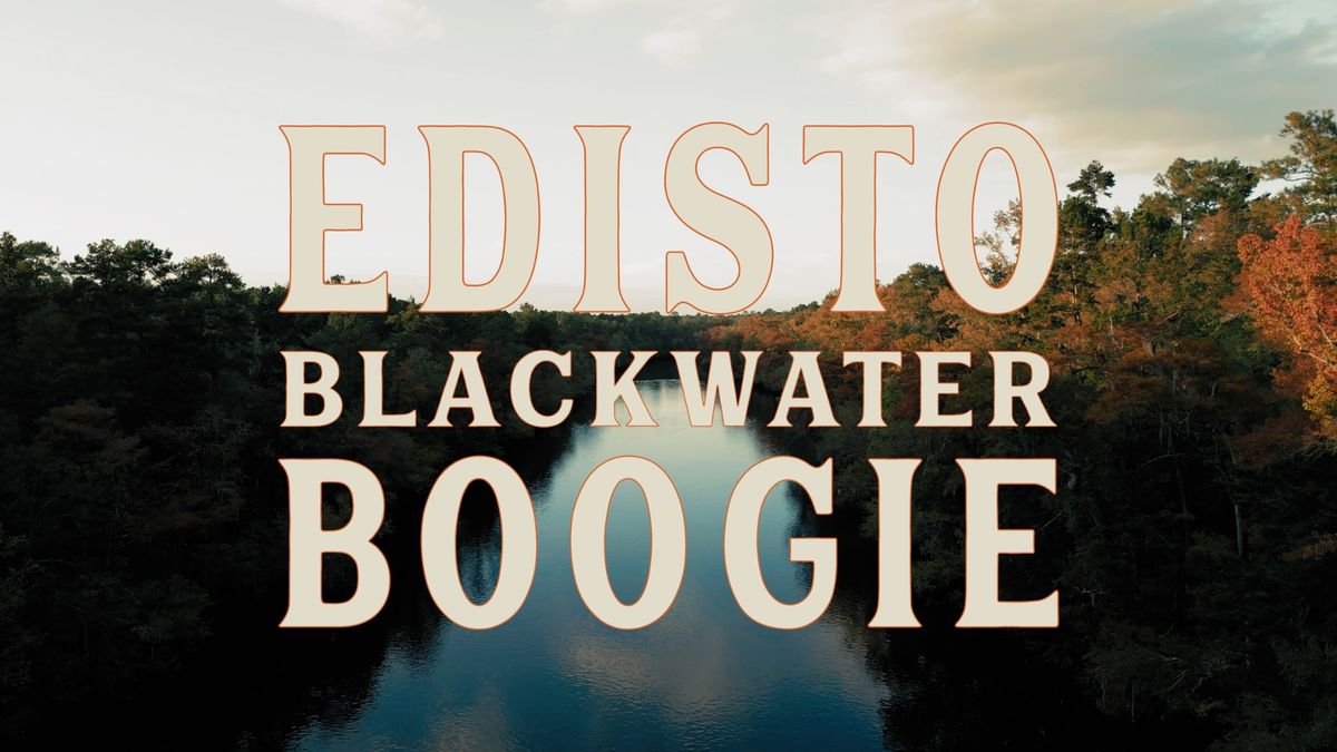 5th Annual Edisto Blackwater Boogie