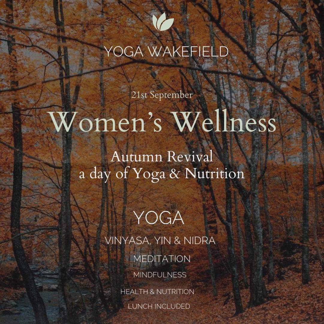 Women\u2019s Wellness day of Yoga & Nutrition \u201c Autumn Revival \u201c