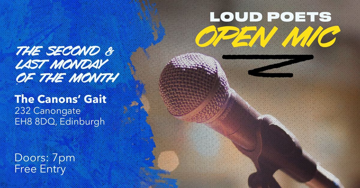Loud Poets Open Mic || At the Canons' Gait