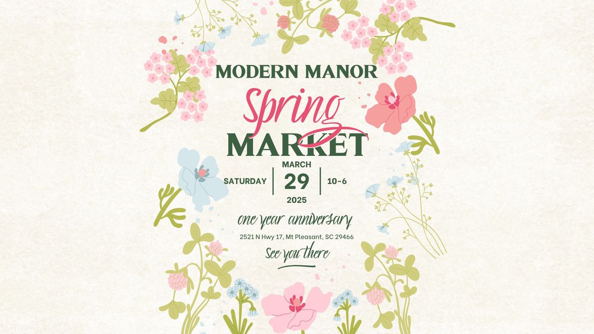 Spring Market - One Year Anniversary Event